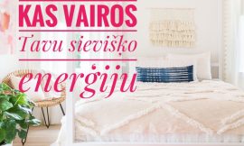 20 attīrīšanās darbības, kas vairos Tavu sievišķo enerģiju
