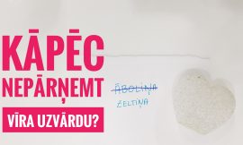 Kāpēc nepārņemt vīra uzvārdu?