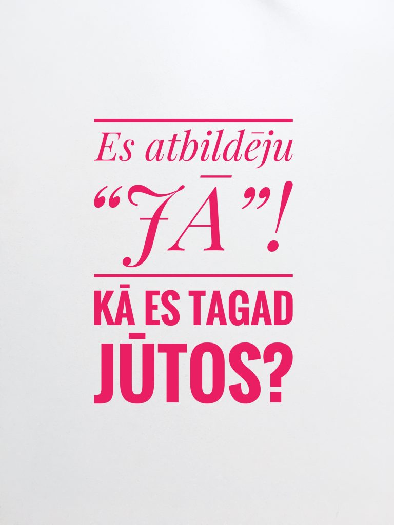 Es atbildēju “JĀ!” jeb kā es jūtos pēc bildinājuma