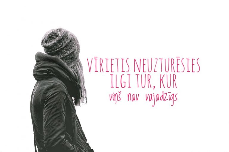 Vīrietis ilgi neuzturēsies tur, kur viņš nav vajadzīgs