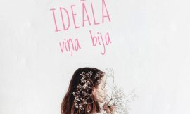 Ideāla viņa bija